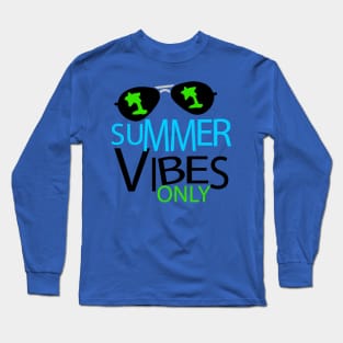 summer vibes only 2 Long Sleeve T-Shirt